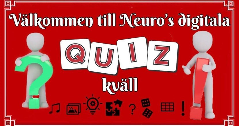 Röd bild med en gestalt till vänster med ett grönt frågetecken och en gestalt till höger med ett rött utropstecken samt texten Välkommen till Neuro's digitala Quizkväll. Collage. 